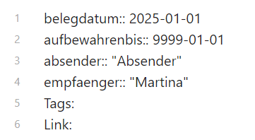 Altes Format der Metadaten im Format Feld::Wert für die Eigenschaften Belegdatum, aufbewahrenbis, absender und empfaenger; außerdem sind Tags und ein Link enthalten.