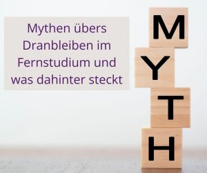 Mehr über den Artikel erfahren 5 Mythen übers Dranbleiben im Fernstudium und was dahinter steckt