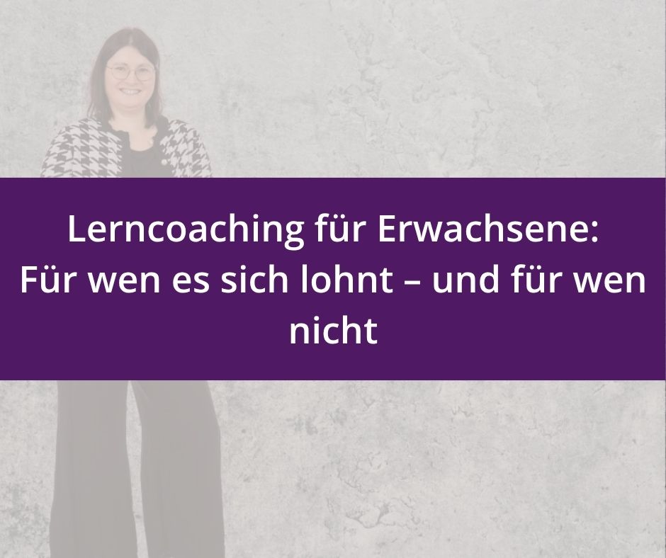 Du betrachtest gerade Lerncoaching für Erwachsene: Für wen es sich lohnt – und für wen nicht