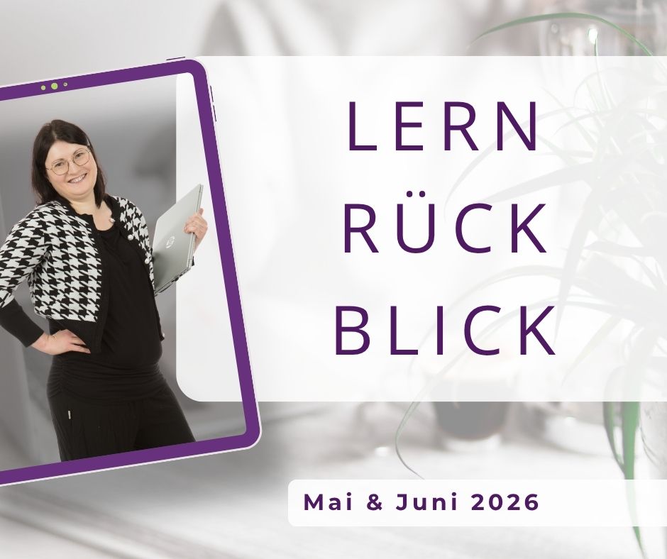 Du betrachtest gerade Lernrückblick Mai & Juni 2026